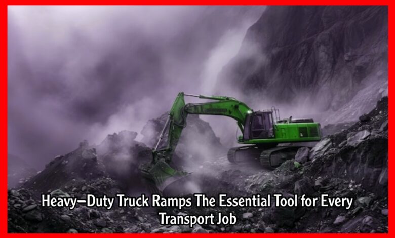 Heavy-Duty Truck Ramps The Essential Tool for Every Transport Job